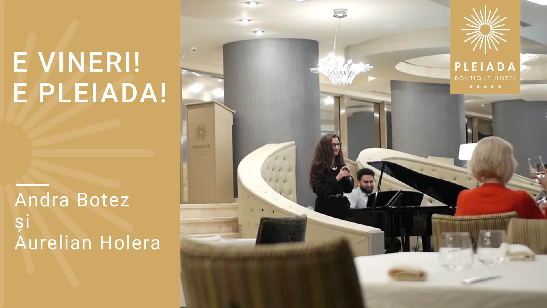 E vineri! E pleiada!