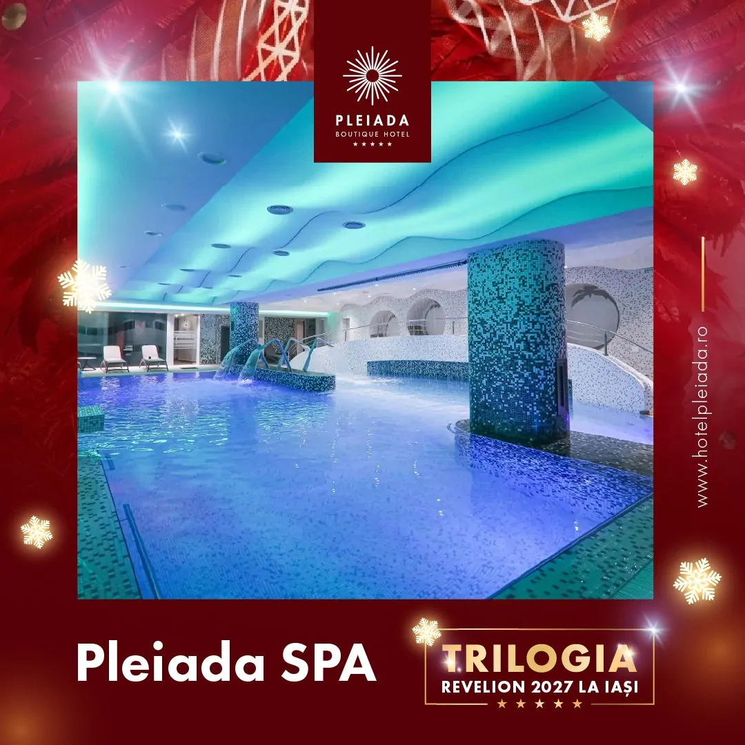 Revelion 2027 Trilogia Pleiada Boutique Hotel Iasi
