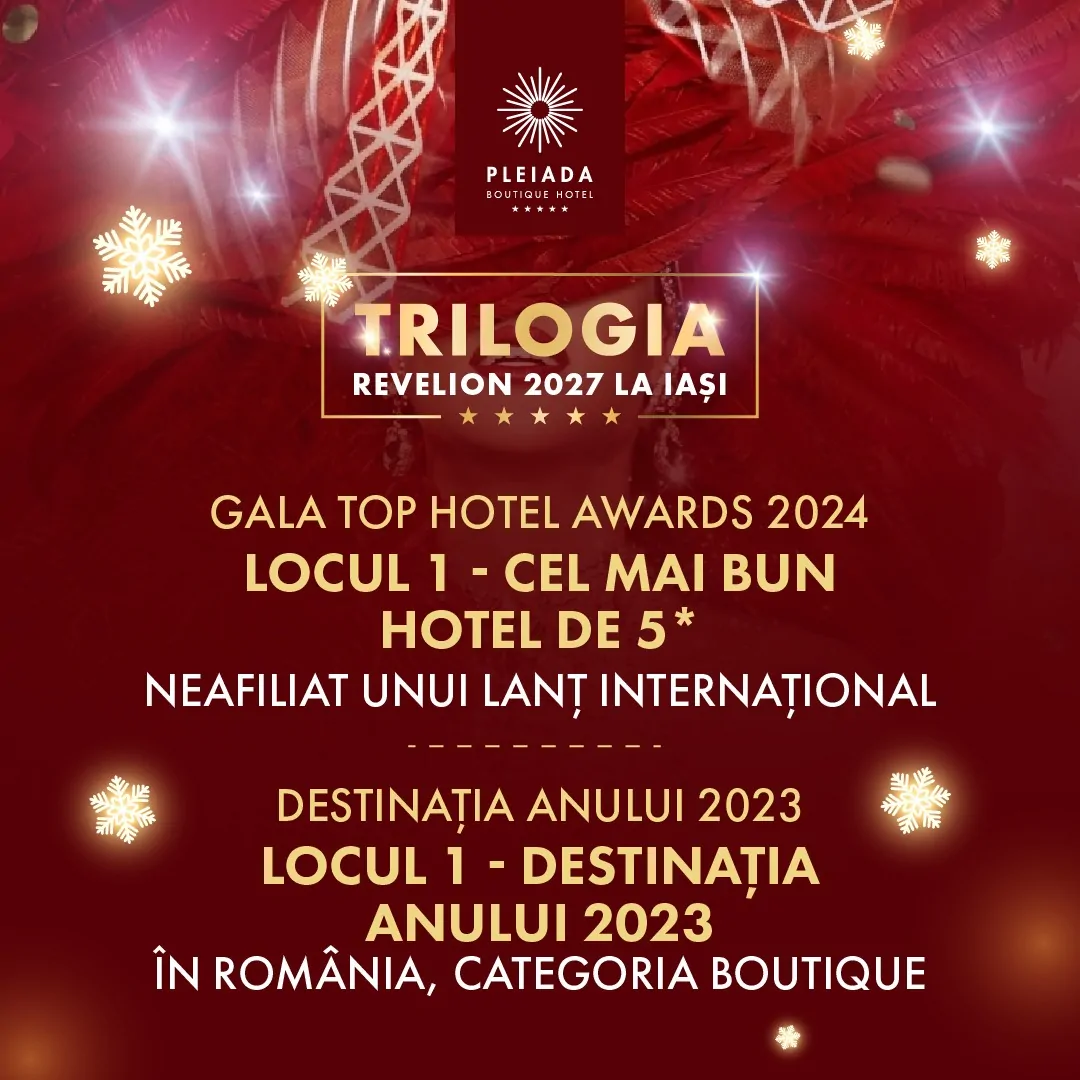 Revelion 2027 Trilogia Pleiada Boutique Hotel Iasi